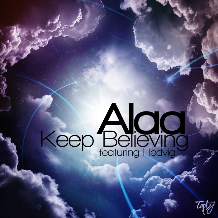 ALAA feat HEDVIG - Keep Believing