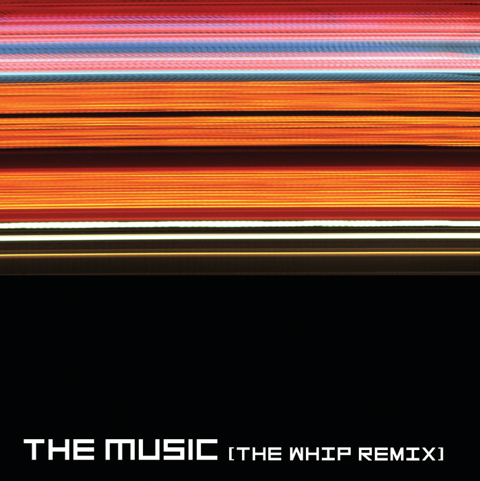 THE MUSIC - Strength In Numbers - The Whip Re-Mix