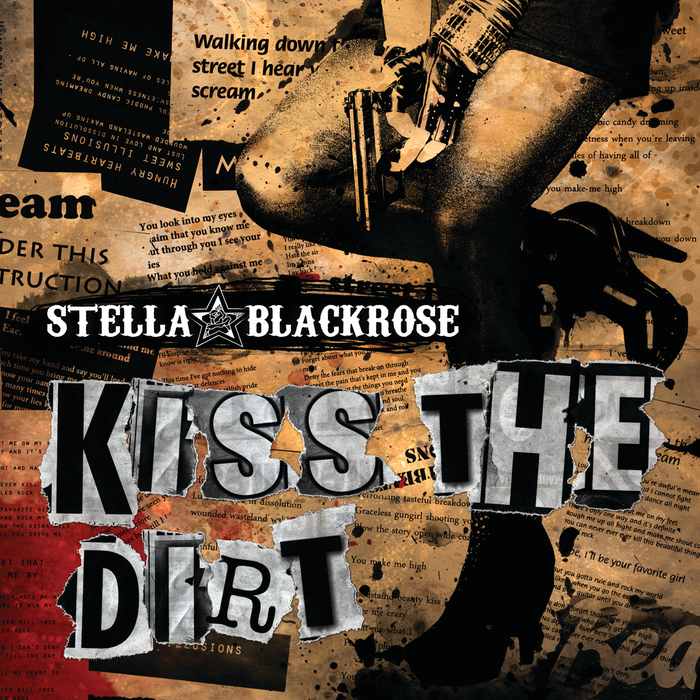 STELLA BLACKROSE - Kiss The Dirt