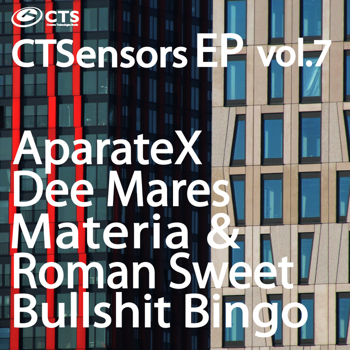 APARATEX/DEE MARES/MATERIA/ROMAN SWEET/BULLSHIT BINGO - CTSensors EP Vol 7