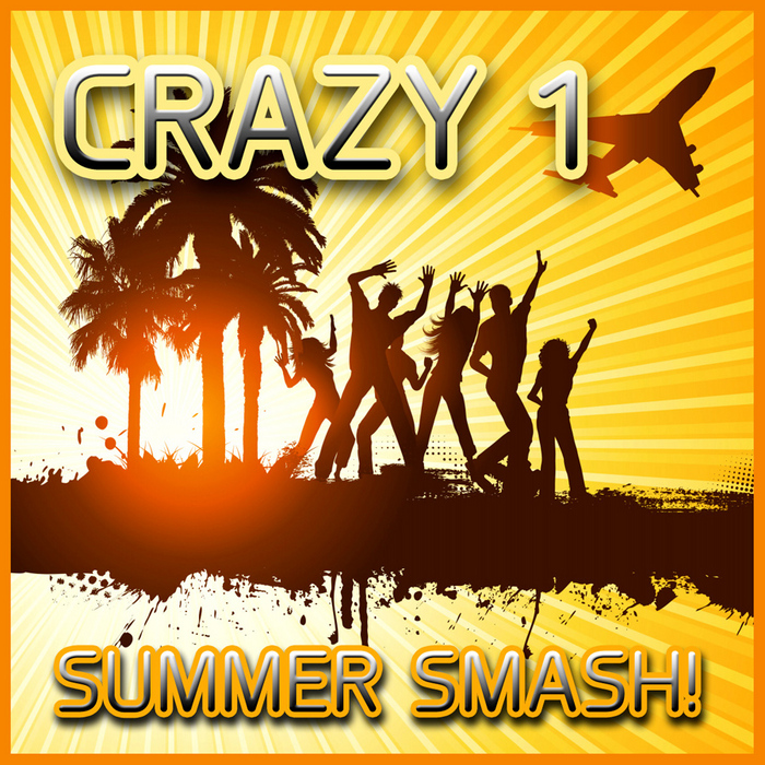 CRAZY 1 - Summer Smash