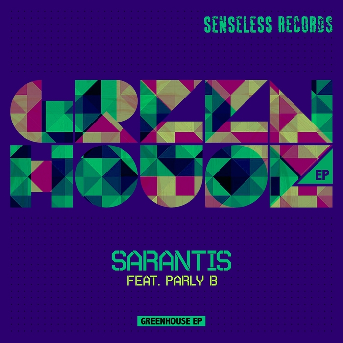 SARANTIS - Greenhouse EP