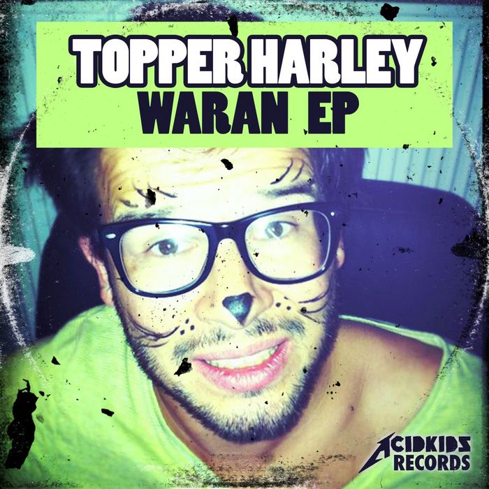 TOPPER HARLEY - Waran EP