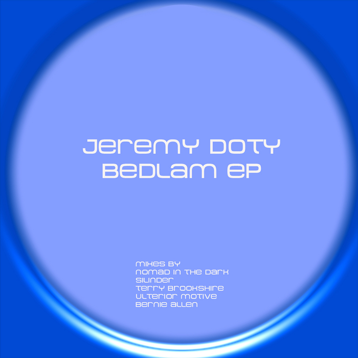 DOTY, Jeremy - Bedlam