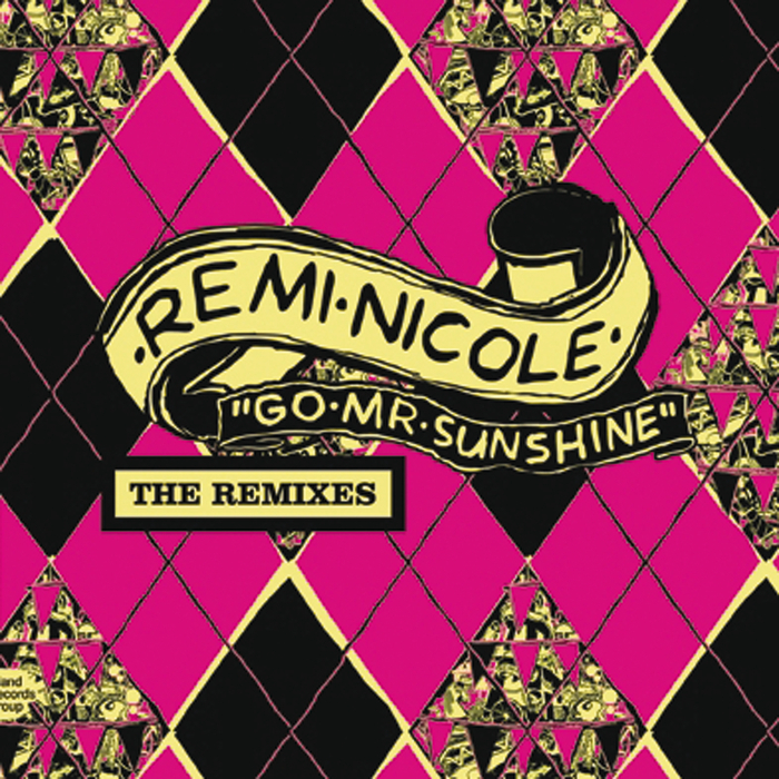 REMI NICOLE - Go Mr Sunshine (Punks Jump Up Remix/Instrumental)