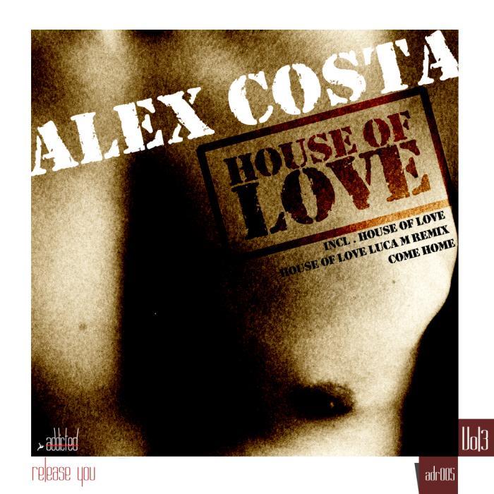 COSTA, Alex - House Of Love