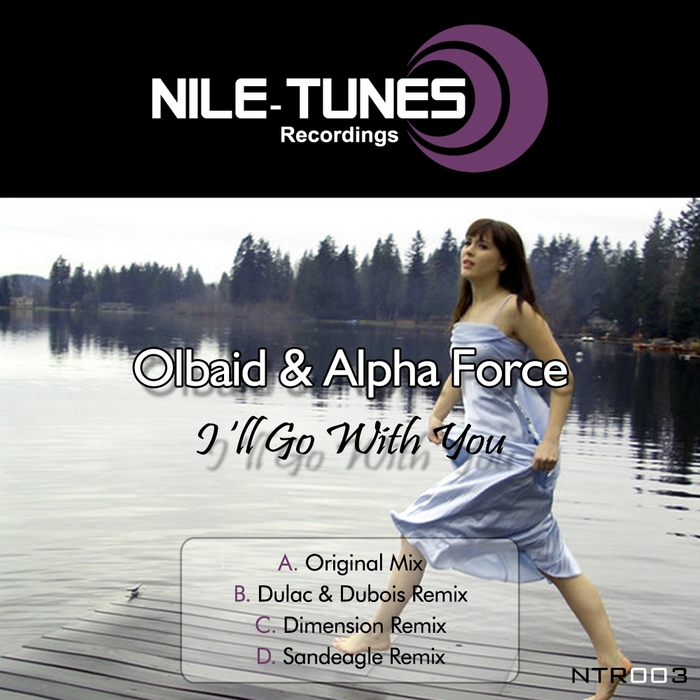 OLBAID/ALPHA FORCE - I'll Go With You