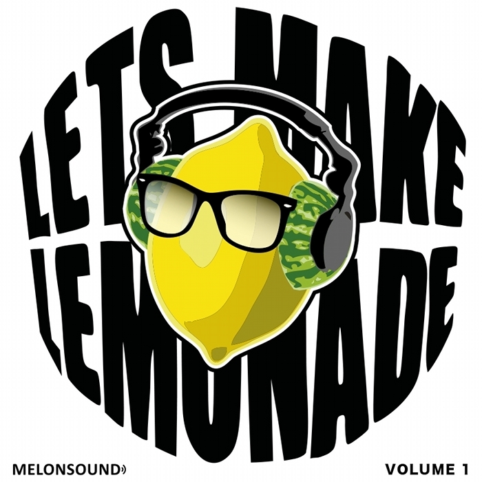 VARIOUS - Let's Make Lemonade (Volume 1)