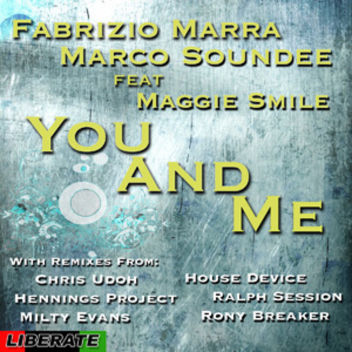 MARRA, Fabrizio/MARCO SOUNDLEE feat MAGGIE SMILES - You & Me