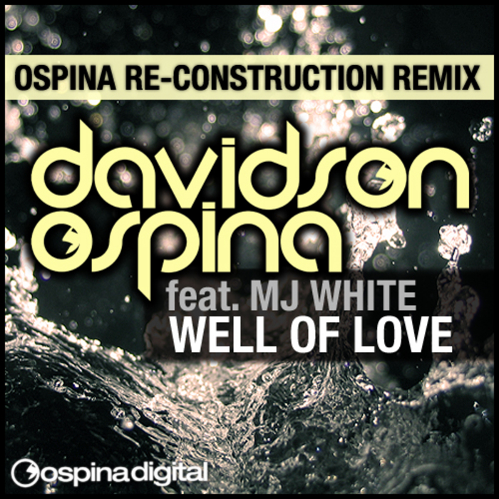 OSPINA, Davidson feat MJ WHITE - Well Of Love