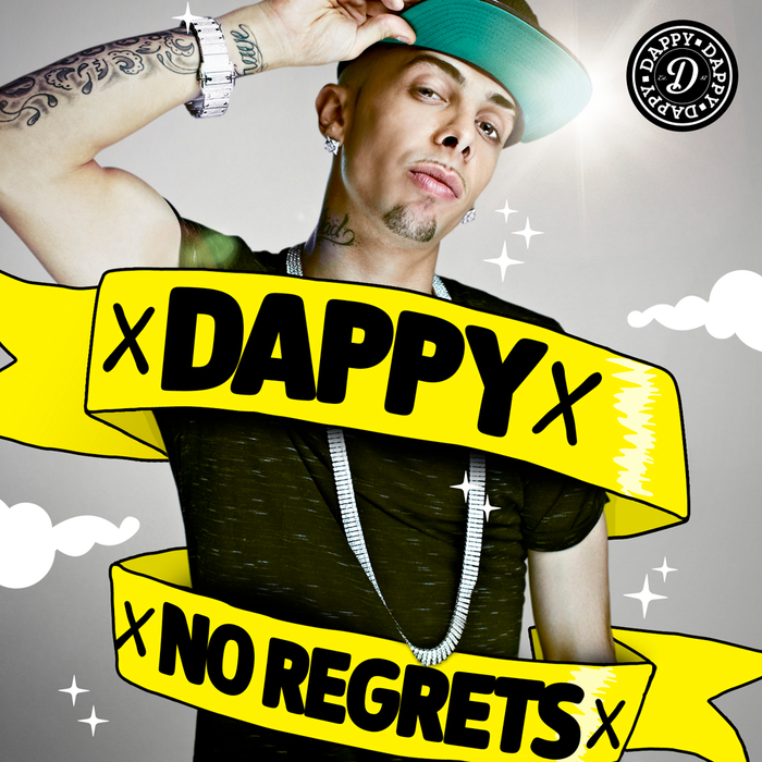 TÉLÉCHARGER DAPPY NO REGRETS MP3 DAPPY REGRETS TÉLÉCHARGER MP3 NO