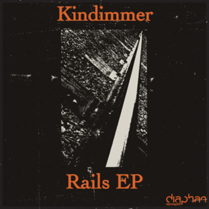KINDIMMER - Rails EP