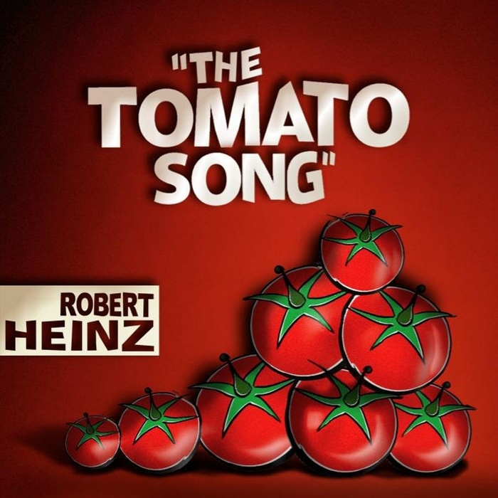 HEINZ, Robert - The Tomato Song