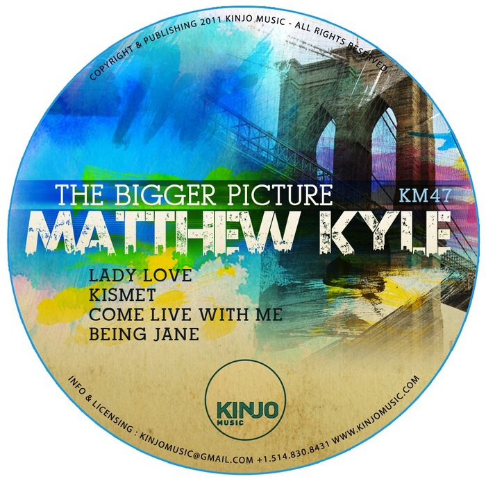 KYLE, Matthew - The Bigger Picture