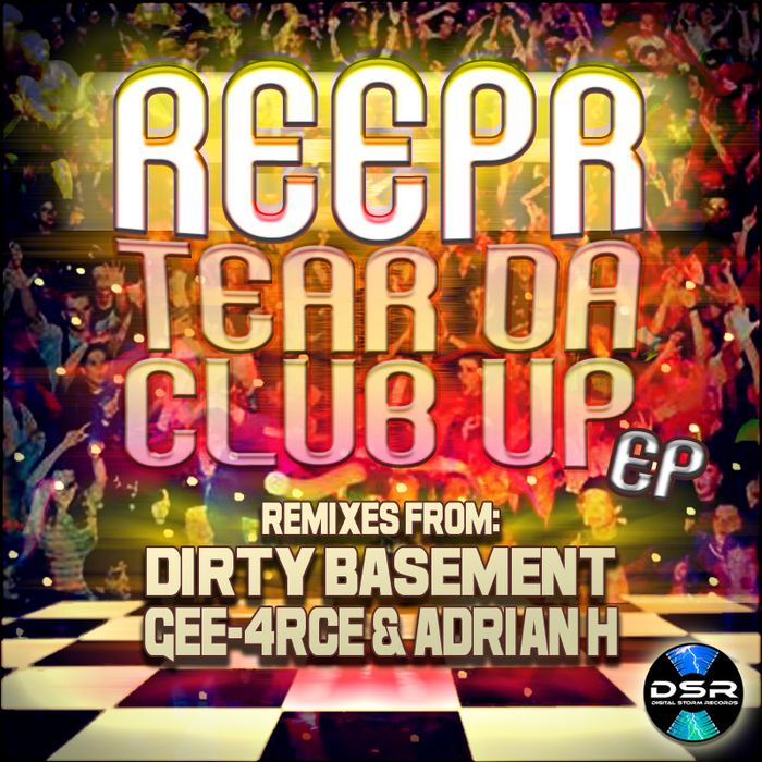 REEPR - Tear Da Club Up EP