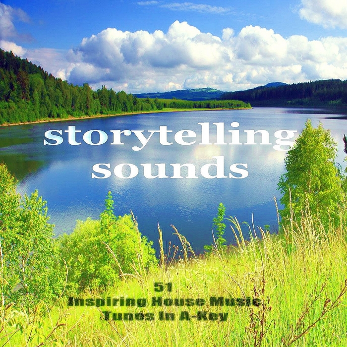 VARIOUS - Storytelling Sounds (51 Progressive House Music Tunes In A-Key)