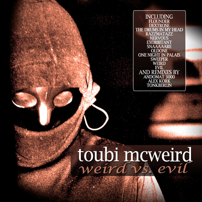 TOUBI MCWEIRD - Weird Vs Evil
