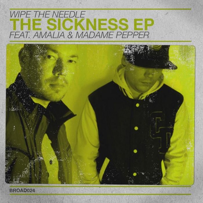 WIPE THE NEEDLE - The Sickness EP