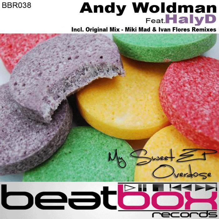 WOLDMAN, Andy/HALYD - My Sweet Overdose