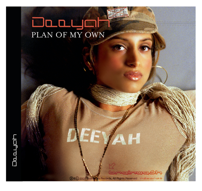 DEEYAH - Plan Of My Own