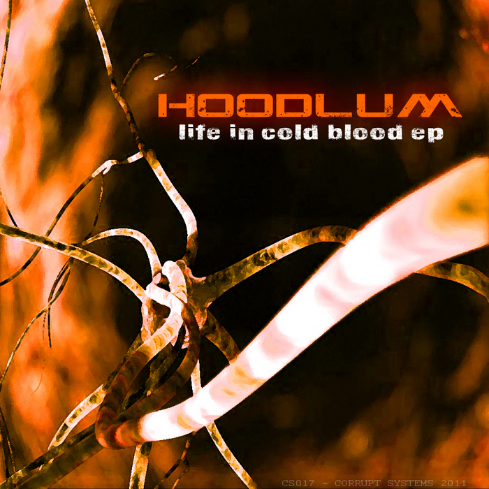 HOODLUM - Life In Cold Blood EP