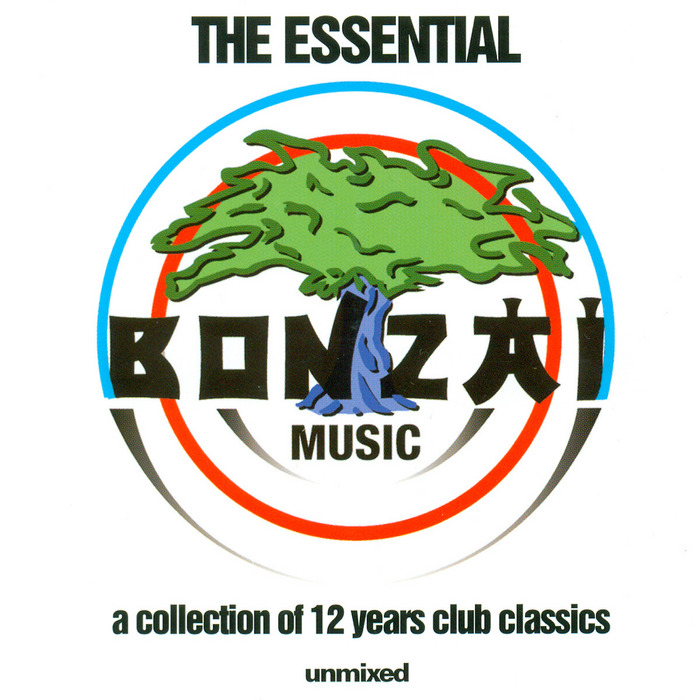 VARIOUS - The Essential Bonzai Music: A Collection Of 12 Years Club Classic (full length unmixed edition)