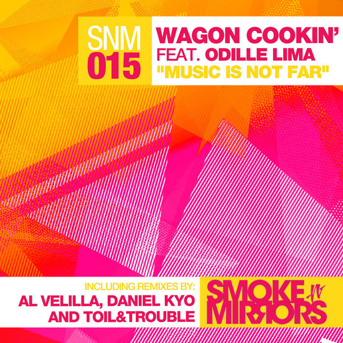 WAGON COOKIN' feat ODILLE LIMA - Music Is Not Far
