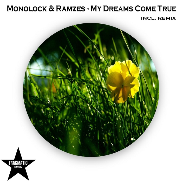 MONOLOCK/RAMZES - My Dreams Come True