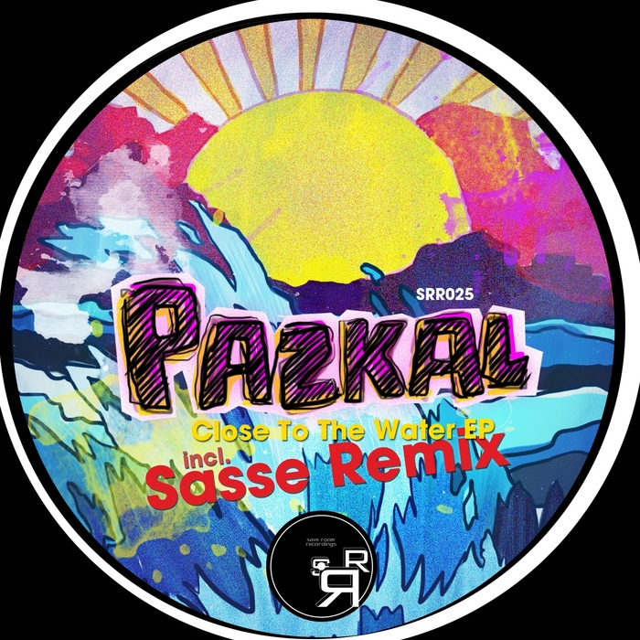 PAZKAL - Close To The Water EP