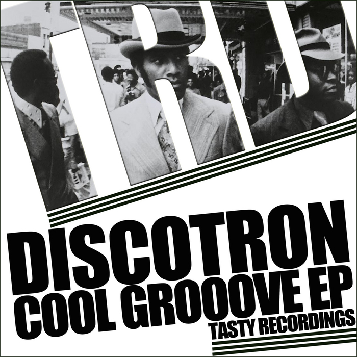 DISCOTRON - Cool Grooove EP