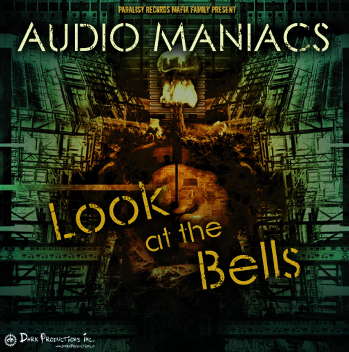 AUDIO MANIACS - Look At The Bells