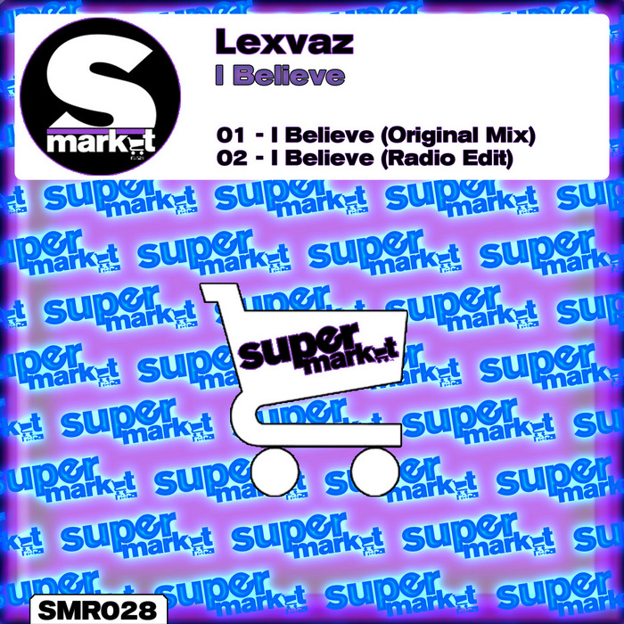 LEXVAZ - I Believe