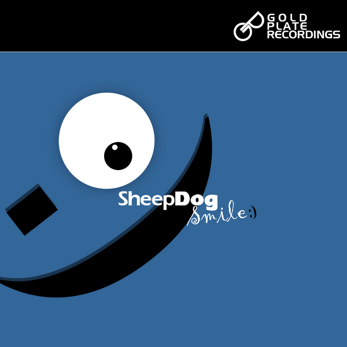 SHEEPDOG - Smile :)