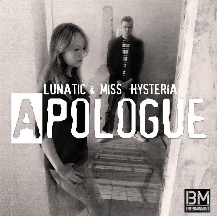 LUNATIC/MISS HYSTERIA - Apoloque