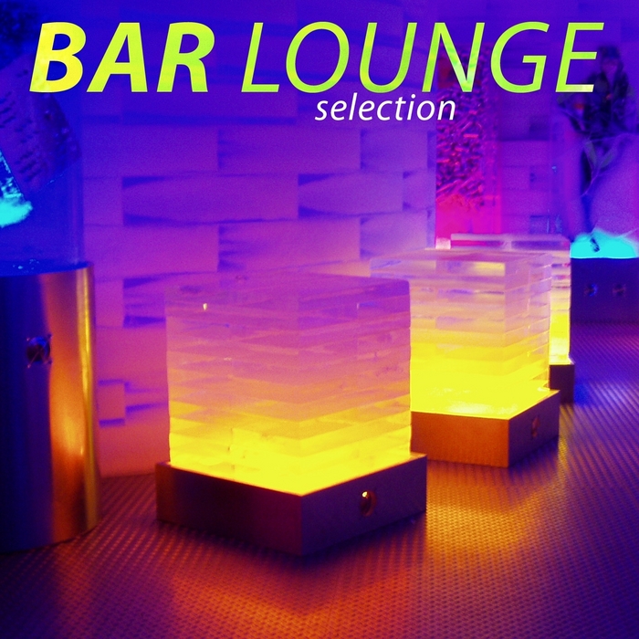 VARIOUS - Bar Lounge Selection