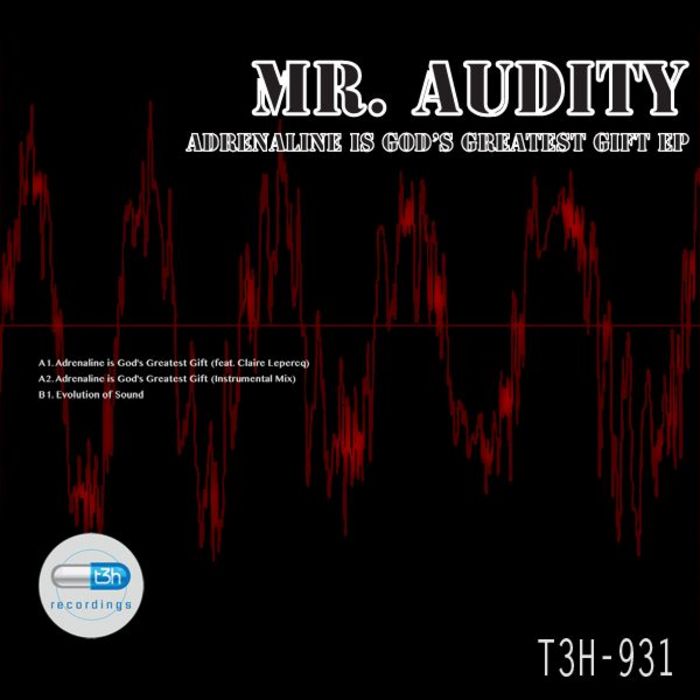 MR AUDITY - Adrenaline Is God's Greatest Gift EP