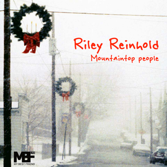 REINHOLD, Riley - Mountaintop People