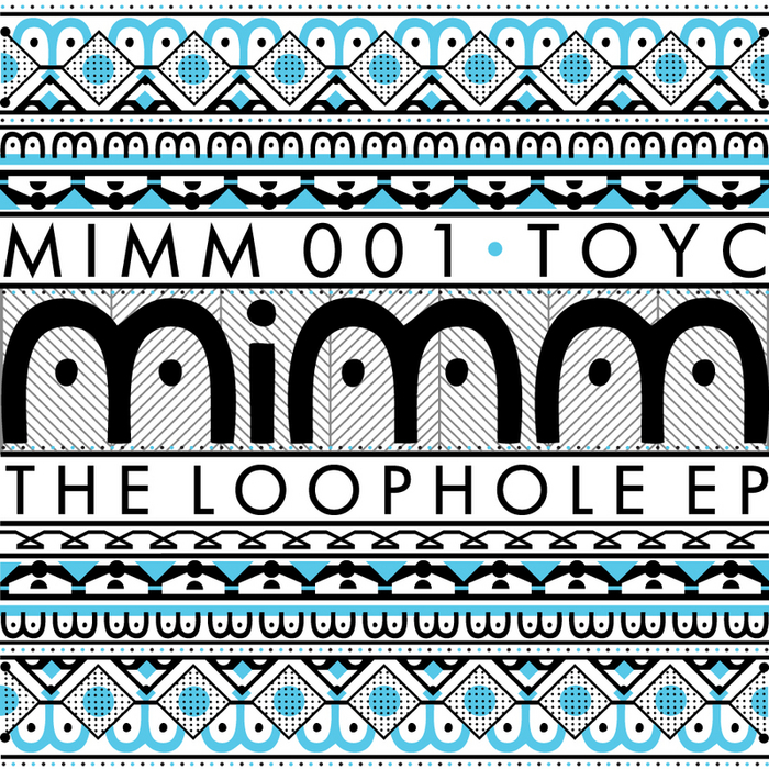TOYC - The Loophole EP