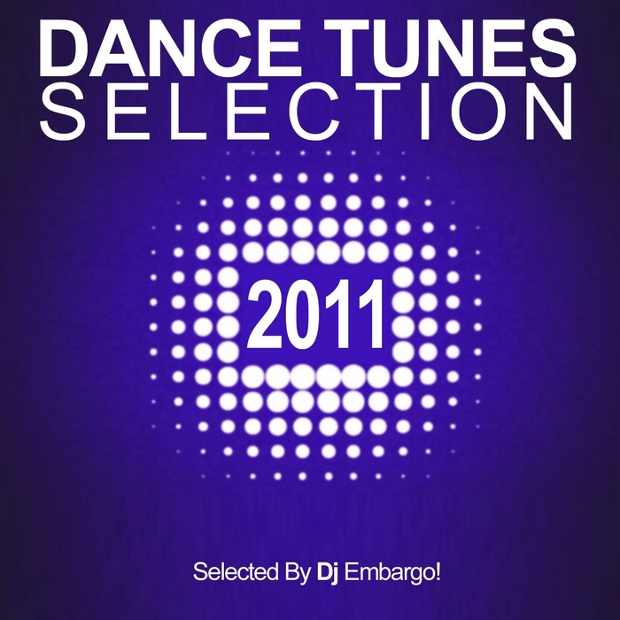 VARIOUS - Dance Tunes Selection 2011