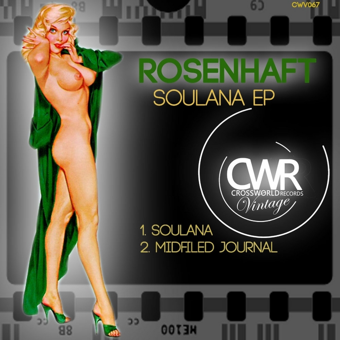 ROSENHAFT - Soulana EP