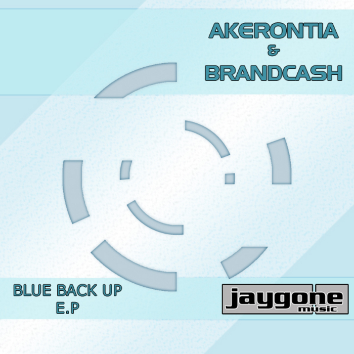 AKERONTIA & BRANDCASH - Blue Back Up EP