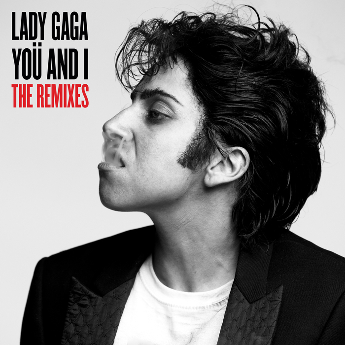 LADY GAGA - You & I (The Remixes)