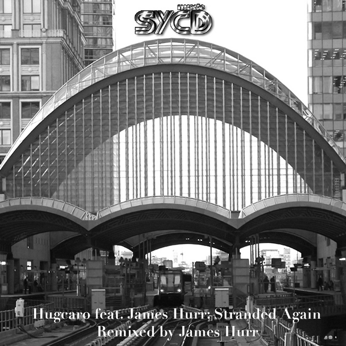 HUGCARO feat JAMES HURR - Stranded Again