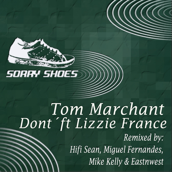 MARCHANT, Tom feat LIZZIE FRANCE - Don't