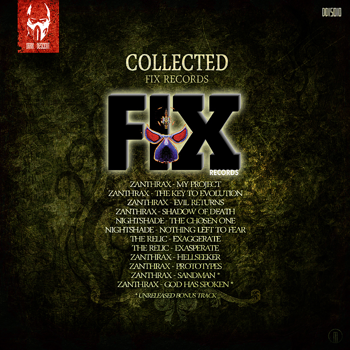 ZANTHRAX/THE RELIC/NIGHTSHADE - Collected: FIX Records