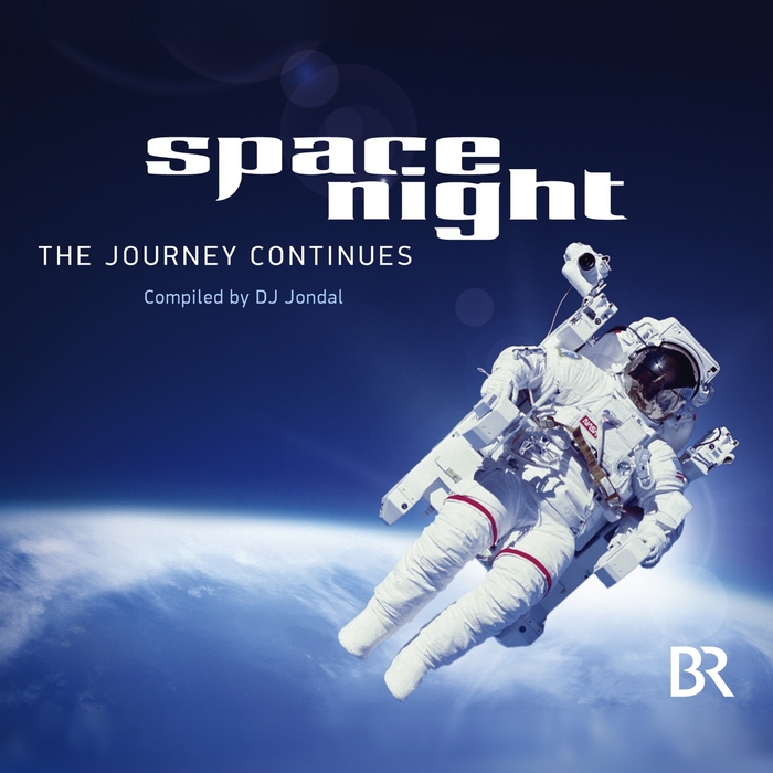 DJ JONDAL/VARIOUS - BR Space Night (The Journey Continues compiled By DJ Jondal)