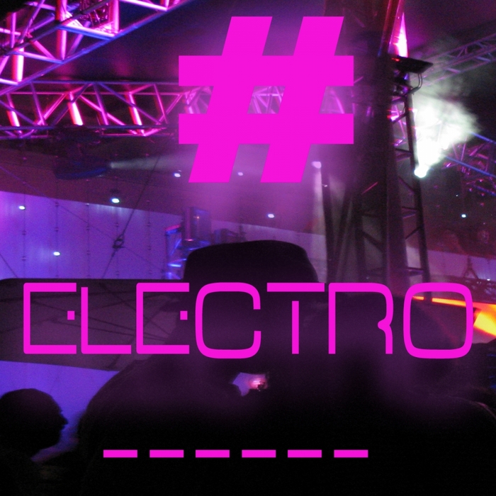 VARIOUS - #Electro
