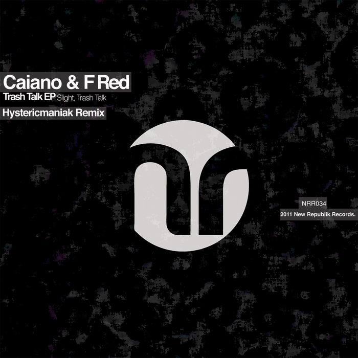 CAIANO & F RED - Trash Talk EP
