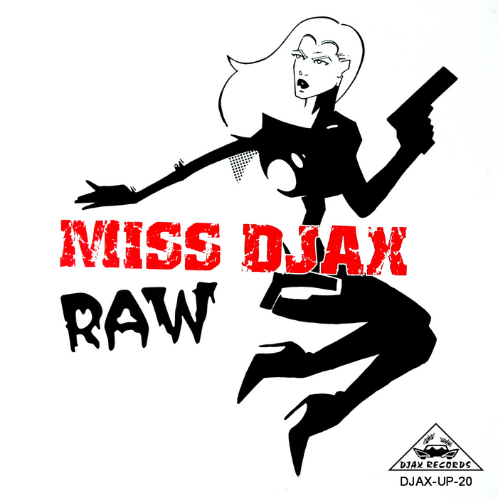 MISS DJAX - Raw