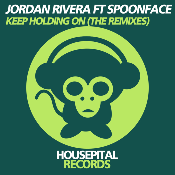 RIVERA, Jordan feat SPOONFACE - Keep On Holding (The remixes)